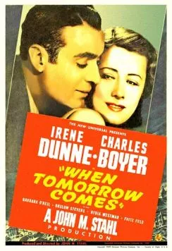 Задержите рассвет / When Tomorrow Comes (1939) фильм скачать через торрент в хорошем качестве