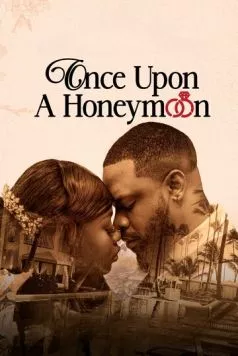 Однажды в медовый месяц / Once Upon a Honeymoon (2024) фильм скачать через торрент в хорошем качестве