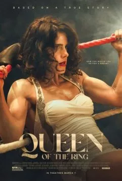 Королева ринга / Queen of the Ring (2024) фильм скачать через торрент в хорошем качестве