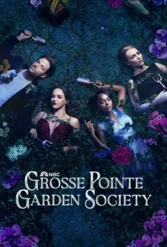 Садовничество в Гросс-Пойнте / Grosse Pointe Garden Society (2025) сериал скачать через торрент в хорошем качестве