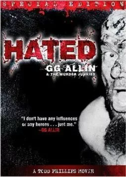 Ненавистный / Hated: GG Allin & the Murder Junkies (1993) фильм скачать через торрент в хорошем качестве