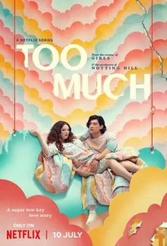 Это слишком / Too Much (2025) сериал скачать через торрент в хорошем качестве