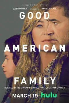 Хорошая американская семья / Good American Family (2025) сериал скачать через торрент в хорошем качестве