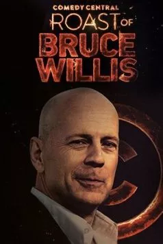Прожарка Брюса Уиллиса / Comedy Central Roast of Bruce Willis (2018) фильм скачать через торрент в хорошем качестве
