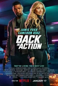 Снова в деле / Back in Action (2024) фильм скачать через торрент в хорошем качестве