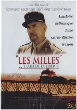 Тысячи / Les Milles (1995) фильм скачать через торрент в хорошем качестве