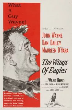 Крылья орлов / The Wings of Eagles (1957) фильм скачать через торрент в хорошем качестве