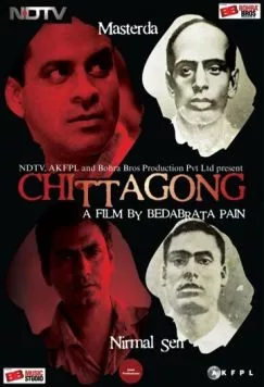 Читтагонг / Chittagong (2012) фильм скачать через торрент в хорошем качестве