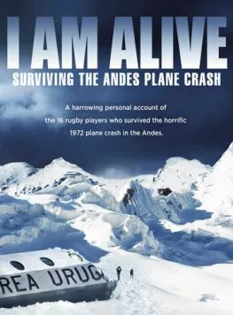 Остаться в живых. Чудо в Андах / I Am Alive: Surviving the Andes Plane Crash (2010) фильм скачать через торрент в хорошем качестве