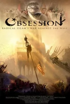 Скачать Одержимость: Война радикального ислама против Запада / Obsession: Radical Islam's War Against the West (2005) фильм через торрент на русском