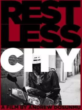 Беспокойный город / Restless City (2011) фильм скачать через торрент в хорошем качестве
