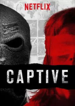В плену / Captive (2016) сериал скачать через торрент в хорошем качестве