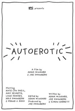 Скачать Автоэротика / Autoerotic (2011) фильм через торрент на русском