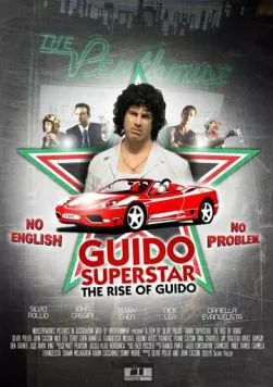 Скачать Гвидо - суперзвезда: Восхождение Гвидо / Guido Superstar: The Rise of Guido (2010) фильм через торрент на русском