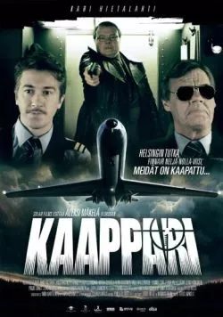 Захват, который устремился на юг / Kaappari (2013) фильм скачать через торрент в хорошем качестве