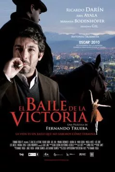 Танцовщица и вор / El baile de la Victoria (2009) фильм скачать через торрент в хорошем качестве