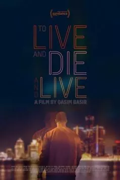 Жить, умереть и снова жить / To Live and Die and Live (2025) фильм скачать через торрент в хорошем качестве