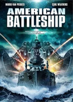Американский боевой корабль / American Battleship (2012) фильм скачать через торрент в хорошем качестве