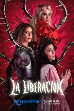 Освобождение / La liberación (2025) сериал скачать через торрент в хорошем качестве
