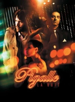 Ночной Пигаль / Pigalle, la nuit (2009) сериал скачать через торрент в хорошем качестве