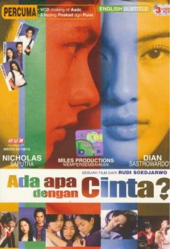 Что случилось с любовью? / Ada Apa dengan Cinta? (2002) фильм скачать через торрент в хорошем качестве