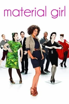 Меркантильная девушка / Material Girl (2010) сериал скачать через торрент в хорошем качестве