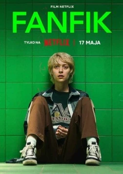 Фанфик / Fanfik (2023) фильм скачать через торрент в хорошем качестве