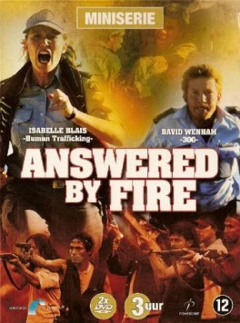 Испытание огнем / Answered by Fire (2006) фильм скачать через торрент в хорошем качестве