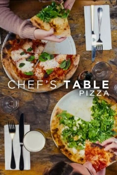 От шефа: Пицца / Chef's Table: Pizza (2022) сериал скачать через торрент в хорошем качестве