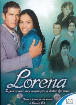 Лорена / Lorena (2005) сериал скачать через торрент в хорошем качестве