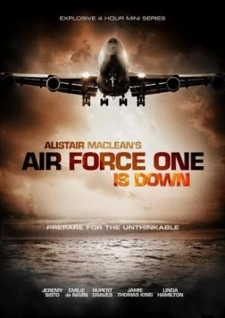 Падение борта номер один / Air Force One Is Down (2013) сериал скачать через торрент в хорошем качестве