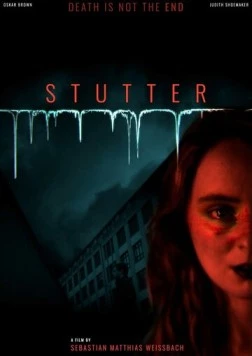 Скачать Заикание / Stutter (2025) фильм через торрент на русском