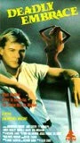 Смертельные объятия / Deadly Embrace (1989) фильм скачать через торрент в хорошем качестве