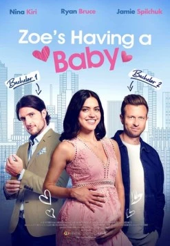 У Зои будет ребёнок / Zoe's Having a Baby (2023) фильм скачать через торрент в хорошем качестве