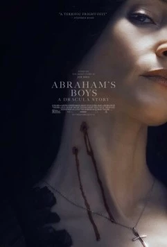 Сыновья Абрахама: Истории Дракулы / Abraham's Boys: A Dracula Story (2025) фильм скачать через торрент в хорошем качестве