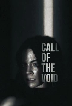 Скачать Зов пустоты / Call of the Void (2025) фильм через торрент на русском