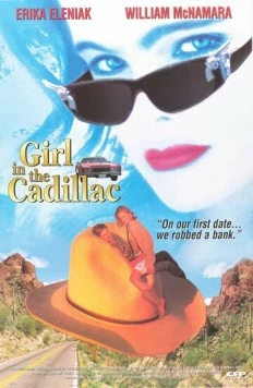 Девушка в кадиллаке / Girl in the Cadillac (1995) фильм скачать через торрент в хорошем качестве