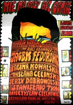 Нет розы без огня / Nie ma rózy bez ognia (1974) фильм скачать через торрент в хорошем качестве