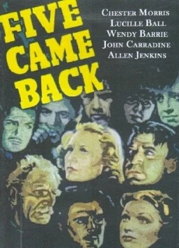 Пятеро вернувшихся назад / Five Came Back (1939) фильм скачать через торрент в хорошем качестве