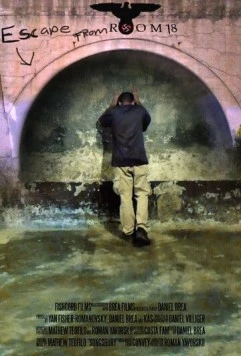 Побег из комнаты 18 / Escape from Room 18 (2017) фильм скачать через торрент в хорошем качестве