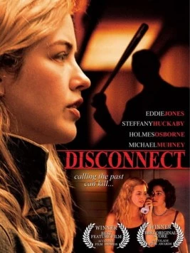 Разобщение / Disconnect (2010) фильм скачать через торрент в хорошем качестве
