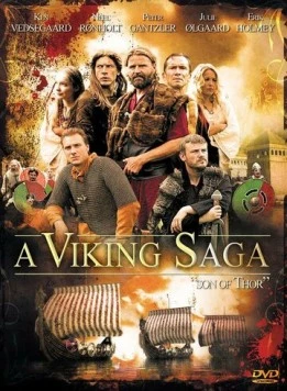 Сага о викингах / A Viking Saga: Son of Thor (2008) фильм скачать через торрент в хорошем качестве