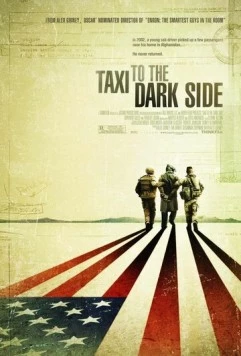 Такси на темную сторону / Taxi to the Dark Side (2007) фильм скачать через торрент в хорошем качестве