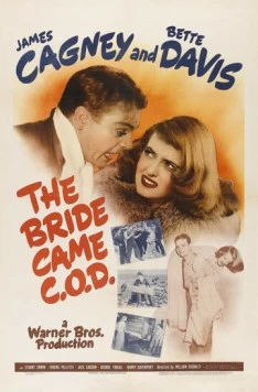 Невеста наложенным платежом / The Bride Came C.O.D. (1941) фильм скачать через торрент в хорошем качестве