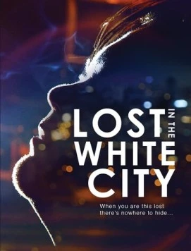 Скачать Белый город / The White City (2014) фильм через торрент на русском