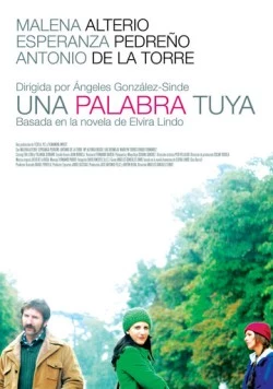 Скачать Твое слово / Una palabra tuya (2008) фильм через торрент на русском