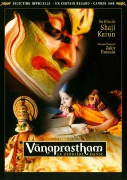 Последний танец / Vanaprastham (1999) фильм скачать через торрент в хорошем качестве
