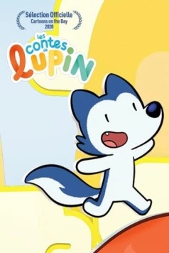 Сказки Люпина / Lupin's Tales (2020) сериал мультфильм скачать через торрент в хорошем качестве