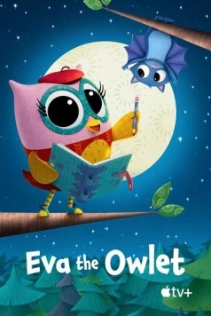 Совёнок Ева / Eva the Owlet (2023) мультфильм скачать через торрент в хорошем качестве