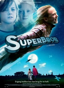 Супербрат / Superbror (2009) фильм скачать через торрент в хорошем качестве